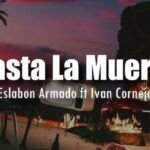 Hasta La Muerte Lyrics