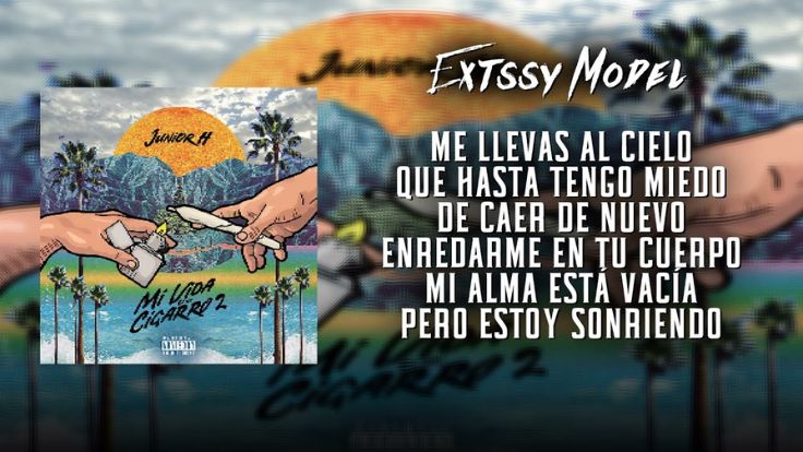 Junior H - Extssy Model Lyrics